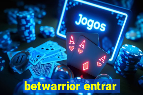 betwarrior entrar